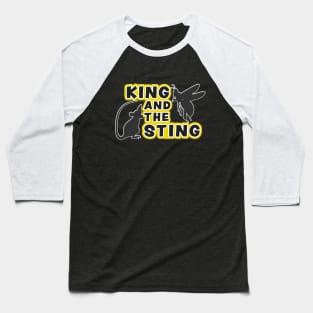 King and the Sting Baseball T-Shirt